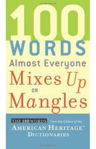 100 Words Almost Everyone Mixes Up or Mangles
