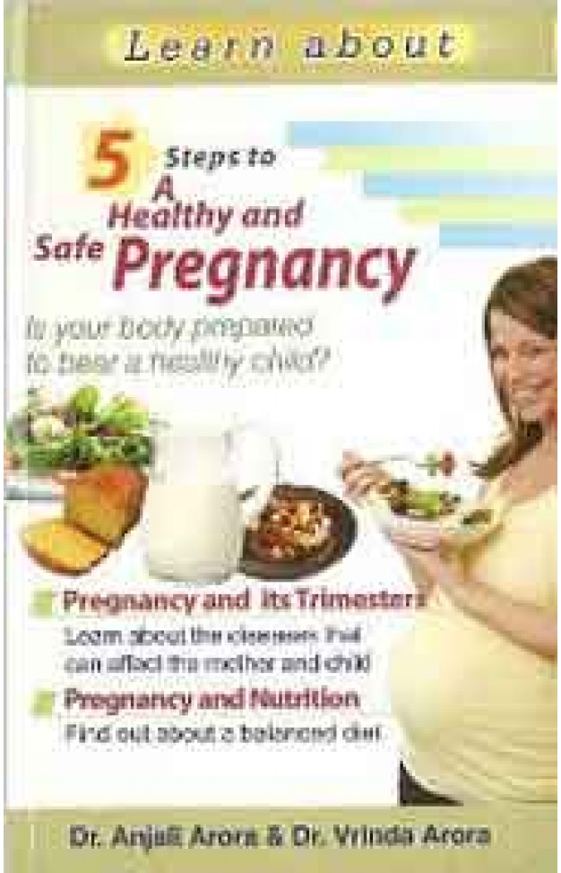 5 Steps to Healthy and Safe Pregnancy