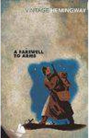 A Farewell to Arms: Vintage Classics - Paperback