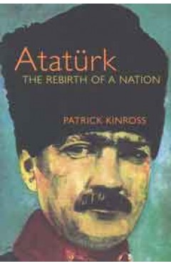 Ataturk The Rebirth of a Nation 