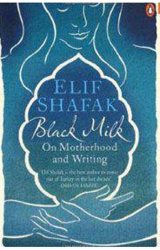 Black Milk: On Motherhood and Writing - (PB)