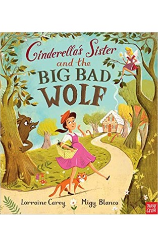 Cinderella's Sister and the Big Bad Wolf