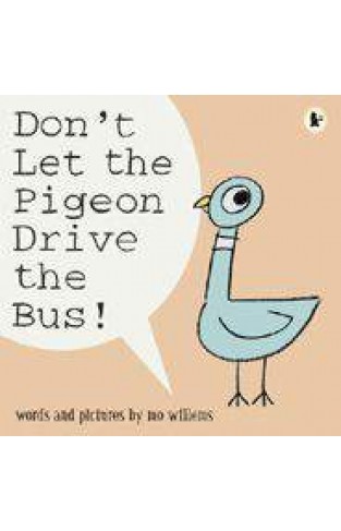 Dont Let the Pigeon Drive the Bus  - (PB)