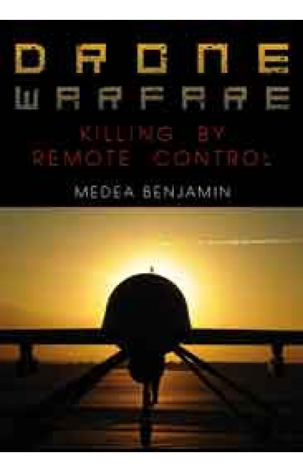 Drone Warfare Killing By Remote Control