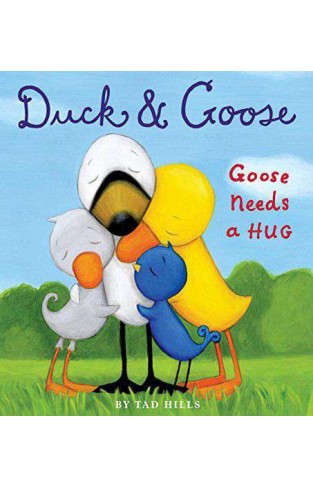 Duck & Goose Goose Needs a Hug 