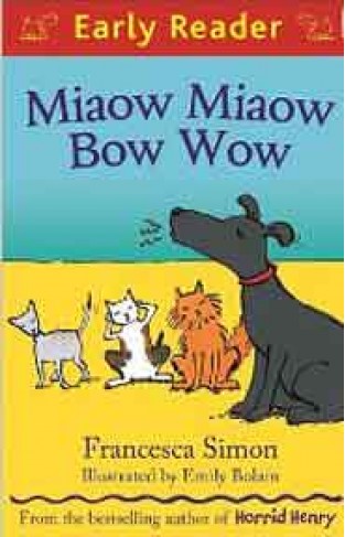 Early Reader Miaow Miaow Bow Wow - (PB)