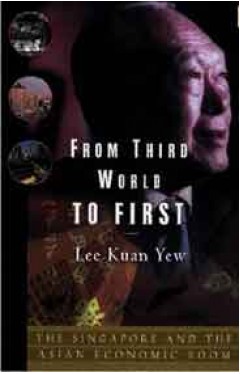 From Third World to First Intl Singapore And The Asian Economic Boom - (PB)