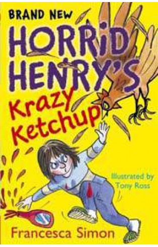 Horrid Henrys Krazy Ketchup