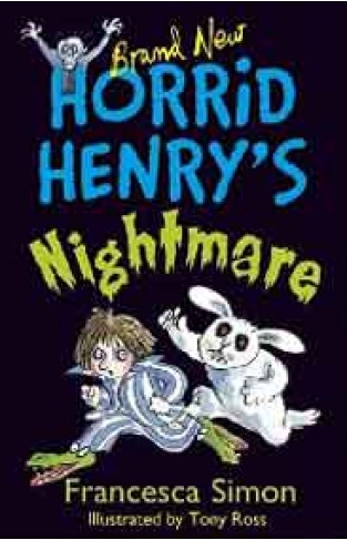 Horrid Henrys Nightmare