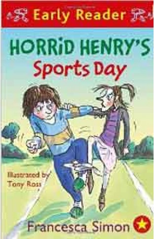 Horrid Henrys Sports Day Early Reader HORRID HENRY EARLY READER
