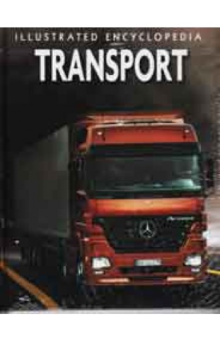 Illustrated Encyclopedia Transport - (HB)