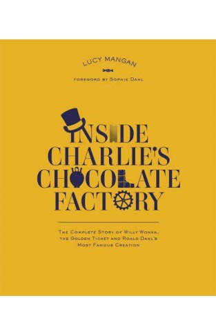 Inside Charlies Chocolate Factory -  (PB)