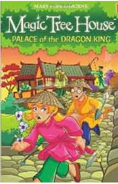 Magic Tree House 14 Palace Of The Dragon King