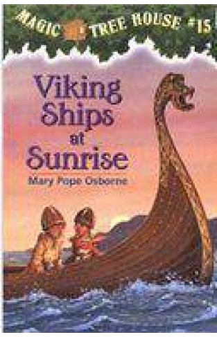 Magic Tree House 15 Viking Ships At Sunrise - (PB)