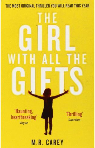 The Girl With All The Gifts  -  (PB)