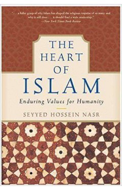 The Heart of Islam Hardcover