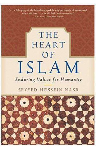 The Heart of Islam Hardcover