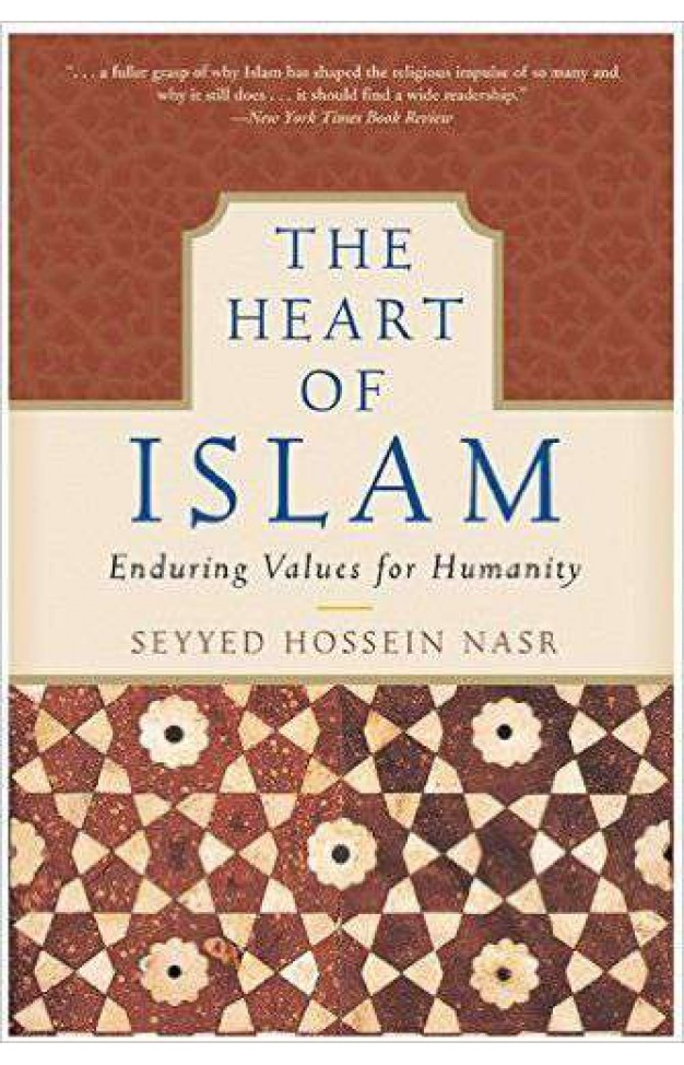The Heart of Islam Hardcover