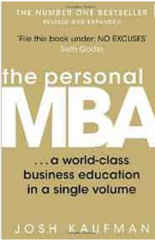 The Personal MBA A WorldClass Business Education in a Single Volume - (PB)