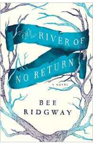 The River of No Return -