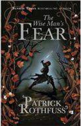 The Wise Man's Fear: The Kingkiller Chronicle
