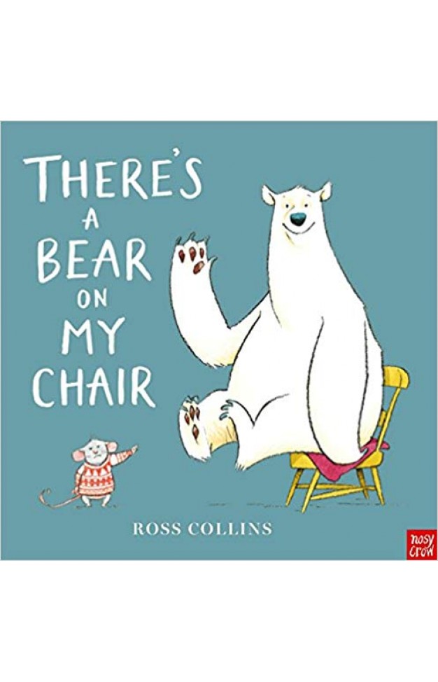 There's a Bear on My Chair