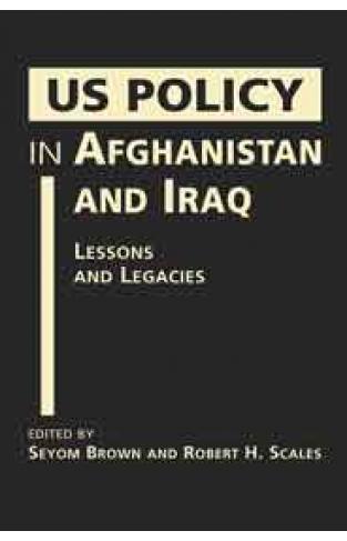 US Policy in Afghanistan and Iraq