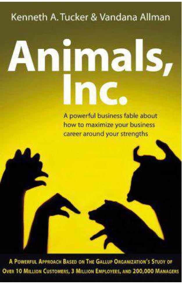 Animals Inc: A Business Parable for the 21st Century