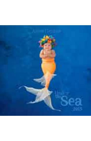Anne Geddes 2015 Wall Calendar: Under the Sea