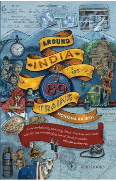 Around India in 80 Trains