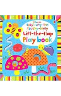 Babys Very First TouchyFeely Lift the Flap Playbook  