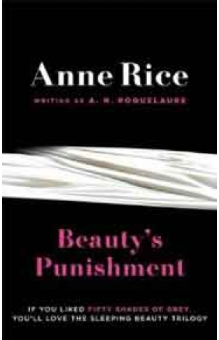 Beauty`s Punishment Anne Rice  -