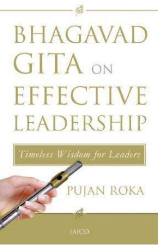 Bhagavad Gita On Effective Leadership