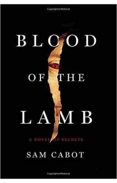 Blood of the Lamb: A Novel