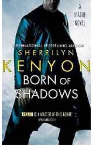 Born of Shadows: The League Series Book 4