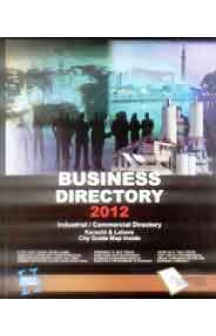 Business Directory 2012 of Pakistan 10th Annual Edition