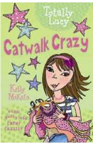 Catwalk Crazy Totally Lucy