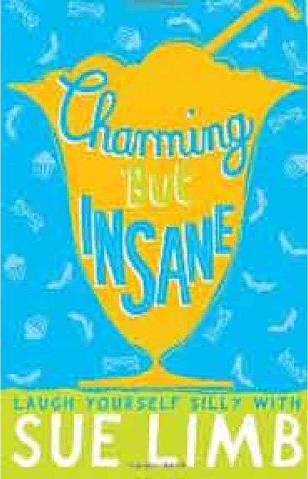 Charming But Insane    Laugh Yourself Silly With Sue Limb