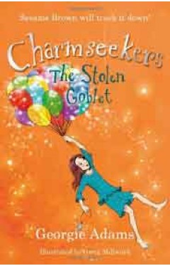 Charmseekers # 6: The Stolen Goblet -