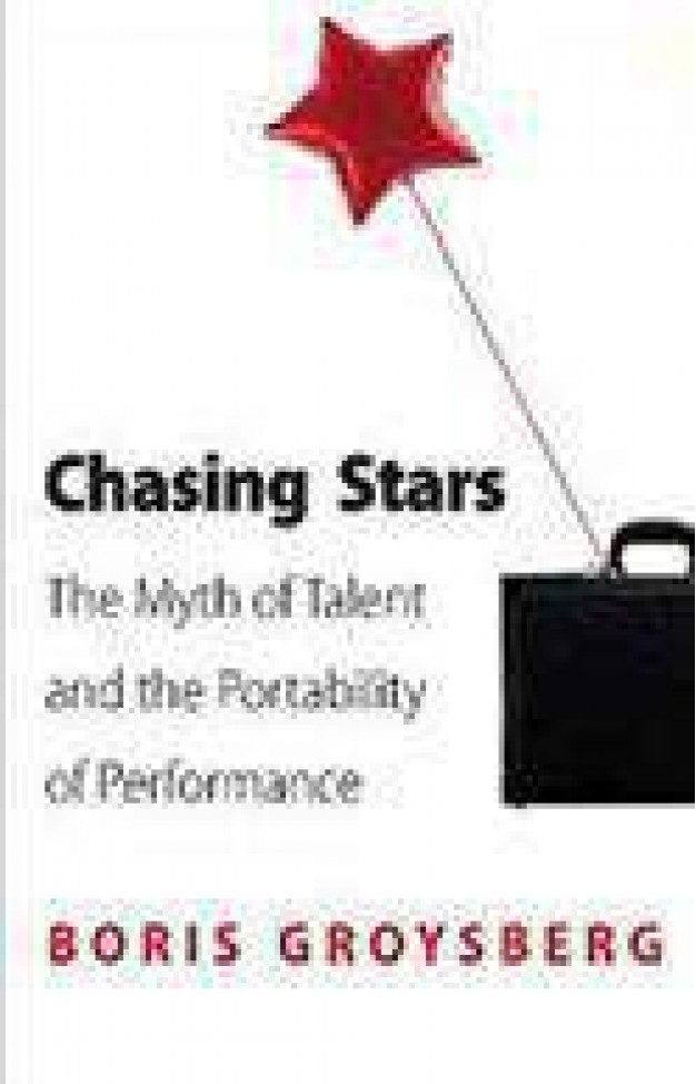 Chasing Stars: The Myth of Talent and the Portability of Performance