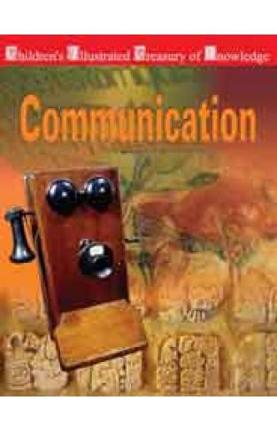 Childrens Illustrated Treasury of Knowledge: Communication