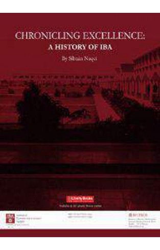 CHRONICLING EXCELLENCE A HISTORY OF IBA