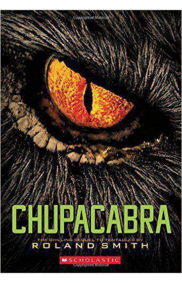 Chupacabra Cryptid Hunters Roland Smith -