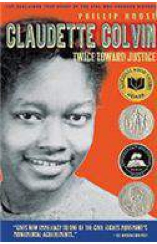 Claudette Colvin: Twice Toward Justice
