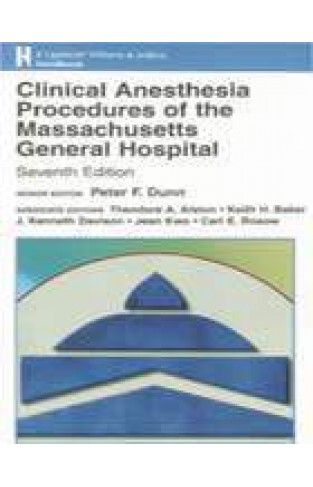 Clinical Anesthesia Procedures of the Massachusetts General Hospital 8th Edition