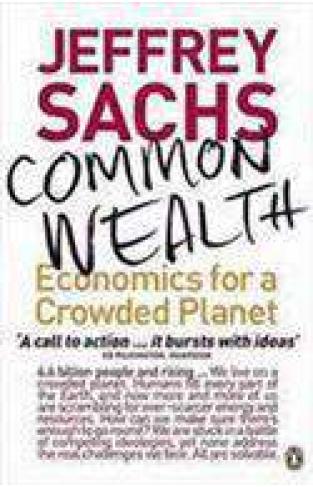 Common Wealth Economics For A Crowded Planet