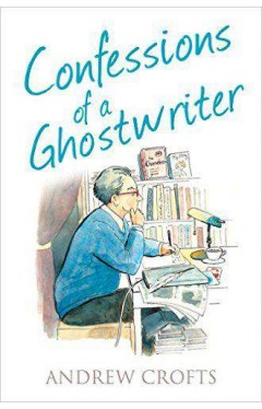 Confessions of a Ghostwriter Confessions Series The Confessions Series