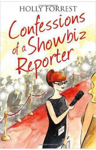 Confessions of a Showbiz Reporter