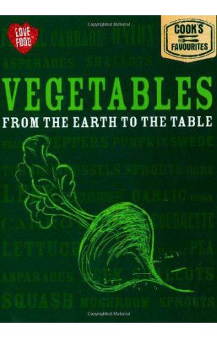 Cooks Favourites: Vegetables
