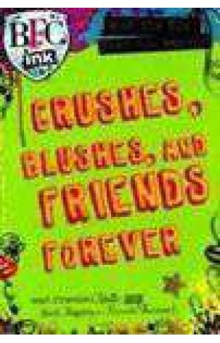 Crushes Blushes And Friends Forever